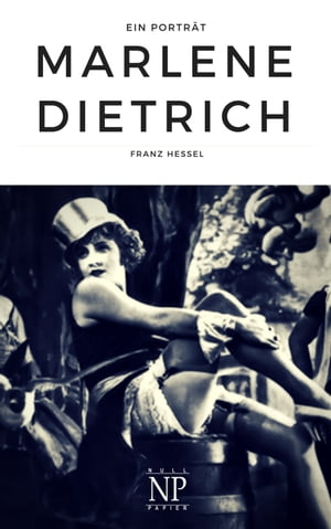 Marlene Dietrich Ein Portr?tŻҽҡ[ Franz Hessel ]