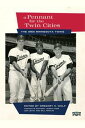 A Pennant for the Twin Cities: The 1965 Minnesota Twins SABR Digital Library, 32【電子書籍】 Society for American Baseball Research