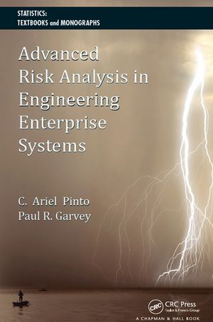 Advanced Risk Analysis in Engineering Enterprise Systems【電子書籍】[ Cesar Ariel Pinto ]