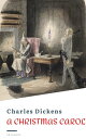 A Christmas Carol【電子書籍】 Charles Dickens