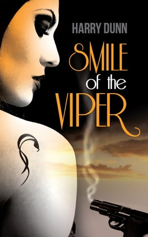 Smile of the Viper【電子書籍】[ Harry Dunn