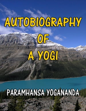 Autobiography of a Yogi