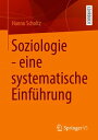 Soziologie - eine systematische Einf?hrung