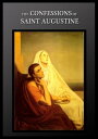 THE CONFESSIONS OF SAINT AUGUSTINE【電子書籍】 Edward Bouverie Pusey