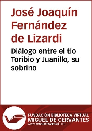 Diálogo entre el tío Toribio y Juanillo, su sobrino