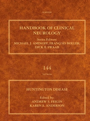 SPEC Handbook of Clinical Neurology, Volume 144, Huntington Disease, 12-Month Access, eBook【電子書籍】 Andrew S. Feigin