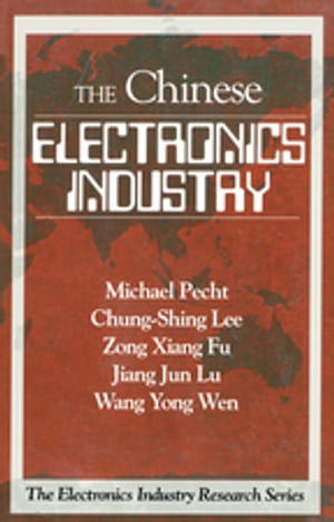 The Chinese Electronics Industry