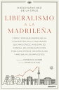 Liberalismo a la madrile?a C?mo y por qu? Madrid se ha convertido en la comunidad que m?s crece, m?s empleo genera, mejores servicios p?blicos ofrece, m?s recauda y m?s baja los impuestos