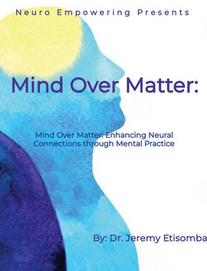 Mind Over Matter