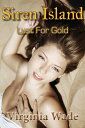 Siren Island: Lust For Gold (An Erotic Adventure S