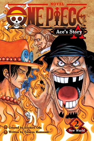 One Piece: Ace’s Story, Vol. 2