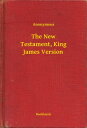 ŷKoboŻҽҥȥ㤨The New Testament, King James VersionŻҽҡ[ Anonymous ]פβǤʤ100ߤˤʤޤ