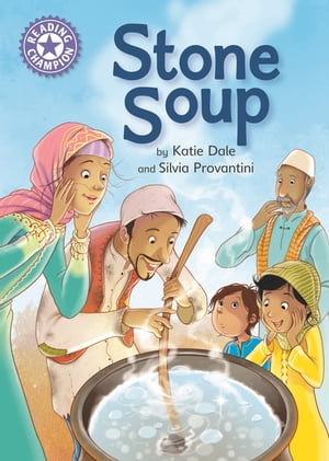 Stone Soup Independent Reading Purple 8【電子書籍】[ Katie Dale ]