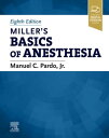 Miller’s Basics of Anesthesia【電子書籍】