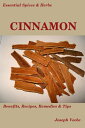 ŷKoboŻҽҥȥ㤨Essential Spices and Herbs: Cinnamon:The Anti-Diabetic, Neuro-protective and Anti-Oxidant Spice (Essential Spices and Herbs Book 4 Essential Spices and Herbs, #4Żҽҡ[ Joseph Veebe ]פβǤʤ350ߤˤʤޤ