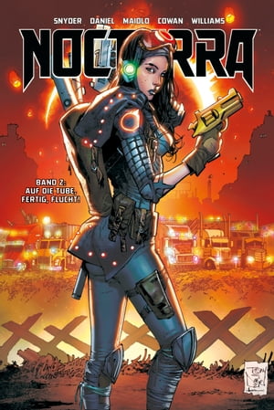 Nocterra 2 Auf die Tube, fertig, Flucht!【電子書籍】[ Scott Snyder ]