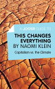 ŷKoboŻҽҥȥ㤨A Joosr Guide to... This Changes Everything by Naomi Klein: Capitalism vs. the ClimateŻҽҡ[ Joosr ]פβǤʤ286ߤˤʤޤ