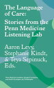 ŷKoboŻҽҥȥ㤨The Language of Care Stories from the Penn Medicine Listening LabŻҽҡ[ Aaron Levy ]פβǤʤ132ߤˤʤޤ