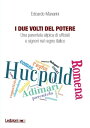 I due volti del potere Una parentela atipica di ufficiali e signori nel regno italico【電子書籍】[ Edoardo Manarini ]