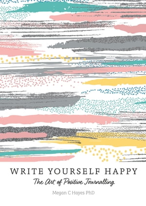 Write Yourself Happy