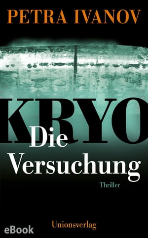 KRYO – Die Versuchung