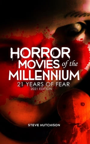 Horror Movies of the Millennium (2021)