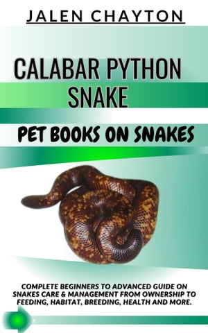 CALABAR PYTHON SNAKE PET BOOKS ON SNAKES