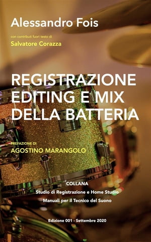 Registrazione,  Editing e Mix  della Batteria