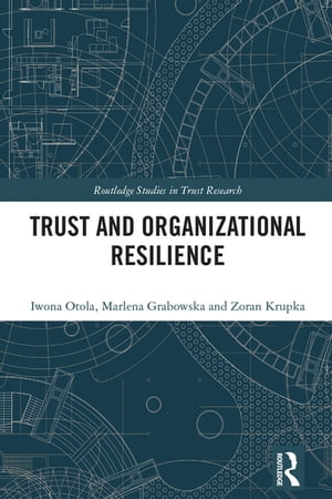 Trust and Organizational Resilience