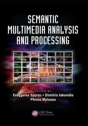 Semantic Multimedia Analysis and Processing