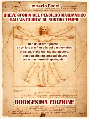 BREVE STORIA DEL PENSIERO MATEMATICO DALL'ANTICHITA' AL NOSTRO TEMPO