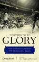 Forty Minutes to Glory Inside the Kentucky Wildcats’ 1978 Championship Season【電子...