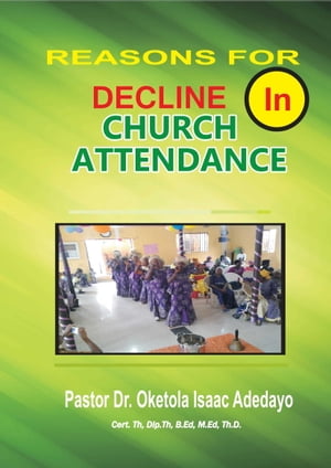 Reasons For Decline In Church Attendance