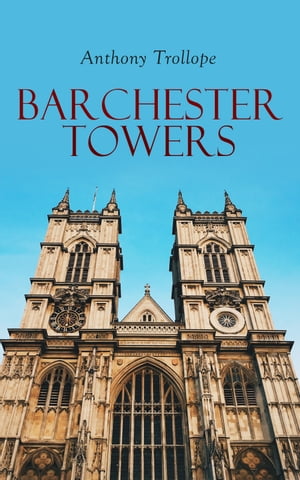 Barchester Towers Historical Novel