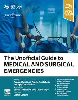 The Unofficial Guide to Medical and Surgical Emergencies - E-Book