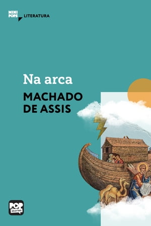 Na arca【電子書籍】[ Machado de Assis ]