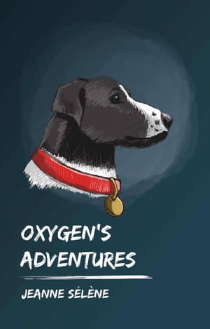 Oxygen's Adventures