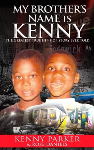 My Brother's Name Is Kenny