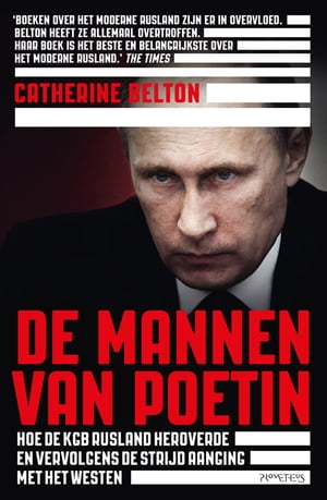 De Mannen van Poetin【電子書籍】 Catherine Belton