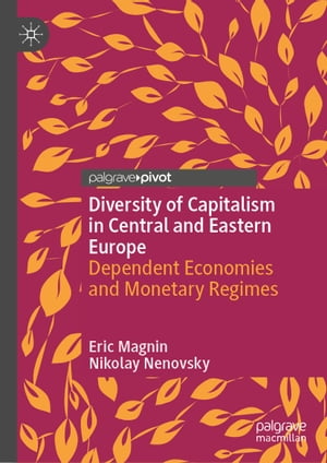 Diversity of Capitalism in Central and Eastern Europe