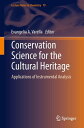 Conservation Science for the Cultural Heritage Applications of Instrumental Analysis【電子書籍】