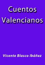 Cuentos Valencianos【電子書籍】[ Vicente B