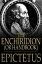 The Enchiridion, Or Handbook: With A Selection From The Discourses Of Epictetus