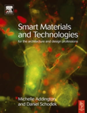 Smart Materials and Technologies in Architecture