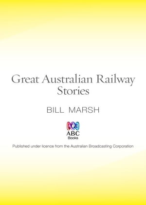 Great Australian Railway Stories