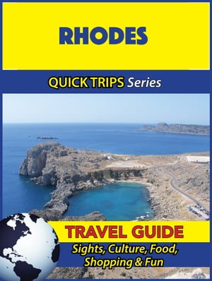 Rhodes Travel Guide (Quick Trips Series)