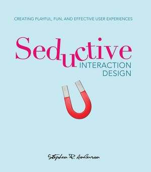 Seductive Interaction Design