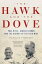 The Hawk and the Dove