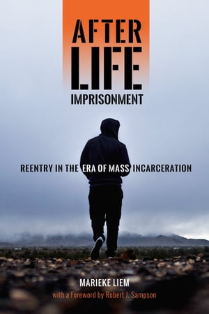 After Life Imprisonment Reentry in the Era of Ma