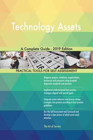 Technology Assets A Complete Guide - 2019 EditionŻҽҡ[ Gerardus Blokdyk ]